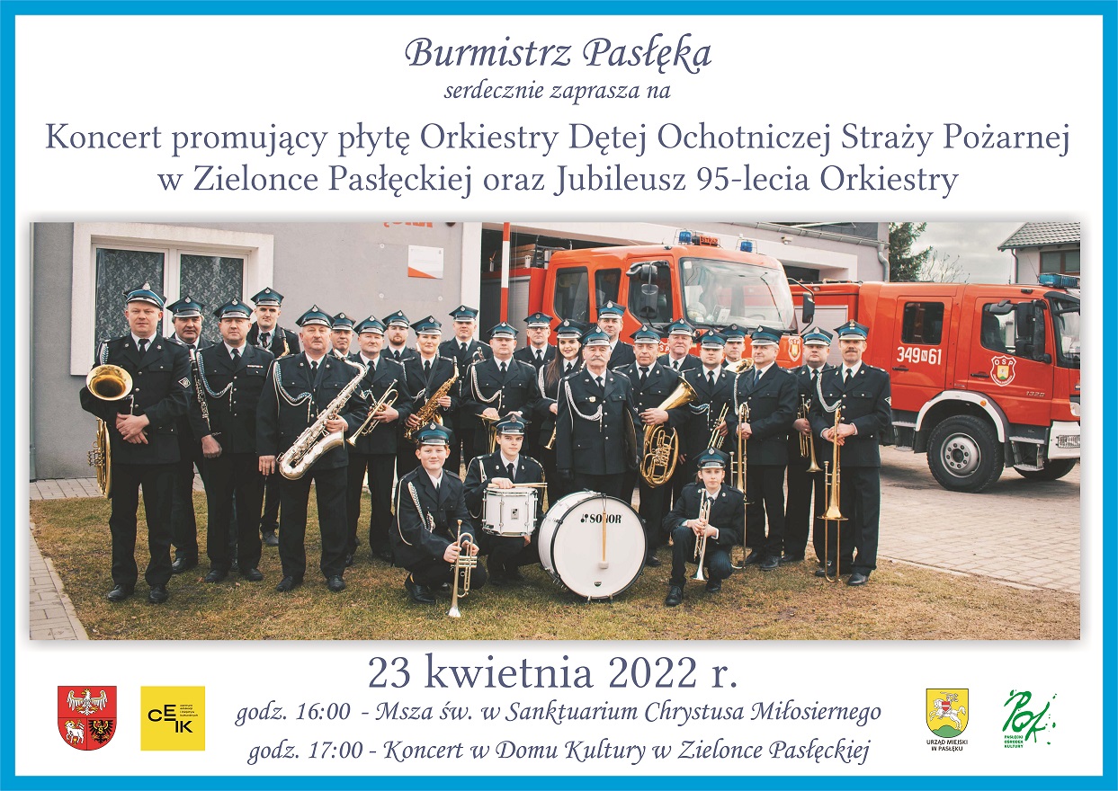 Koncert Orkiestry OSP w Zielonce Pasłęckiej 23.04.22 Koncert Orkiestry OSP w Zielonce Pasłęckiej 23.04.22