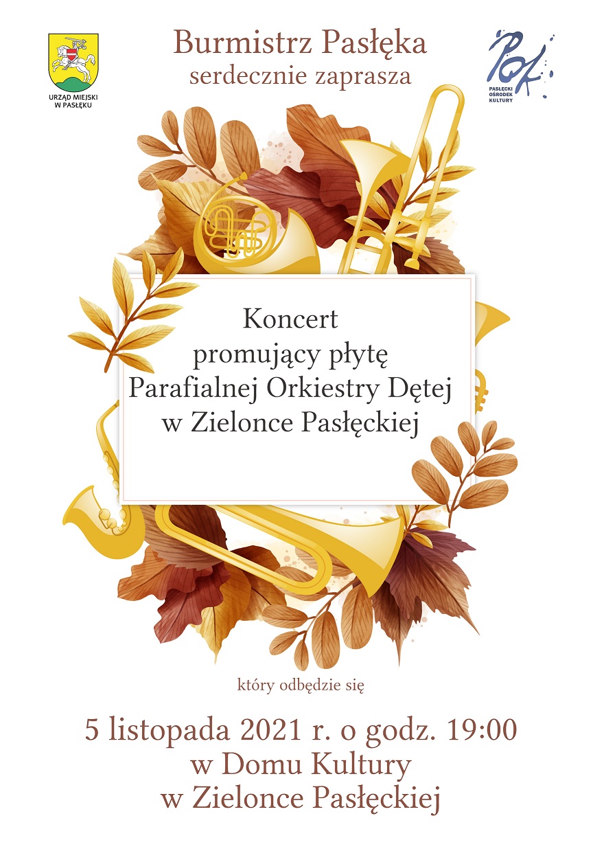 KONCERT PROMUJĄCY PŁYTĘ PARAFIALNEJ ORKIESTRY DĘTEJ W ZIELONCE PASŁĘCKIEJ