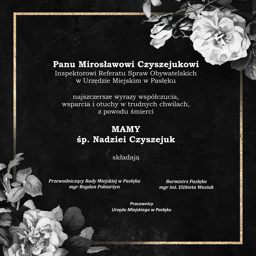 Kondolencje dla Pana Mirosława Czyszejuka
