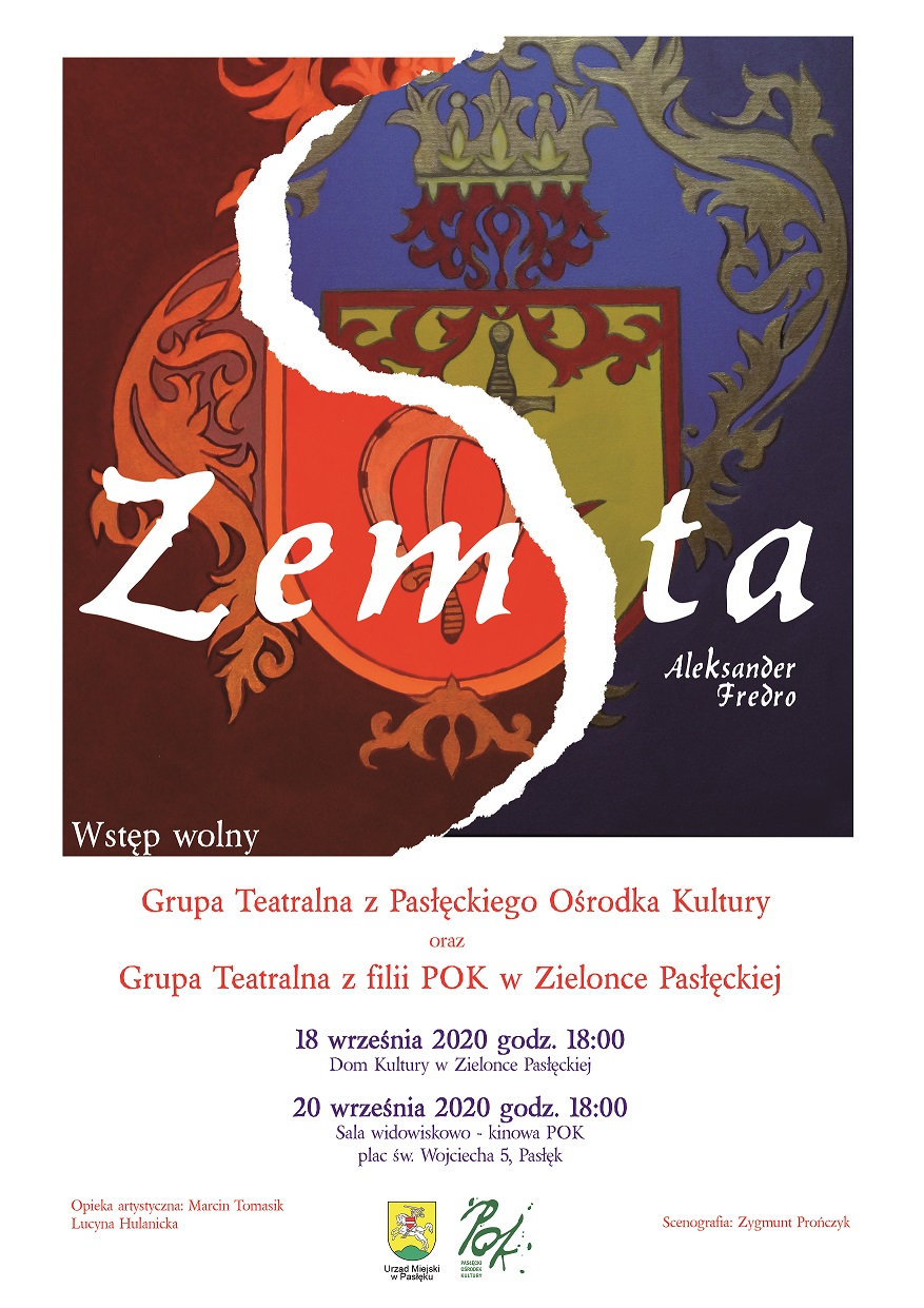 Zemsta - PREMIERA PRZEDSTAWIENIA GRUP TEATRALNYCH z POK oraz Zielonki Pasłęckiej