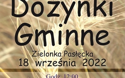 Zdjęcie do Dożynki Gminne w Zielonce Pasłęckiej 2022