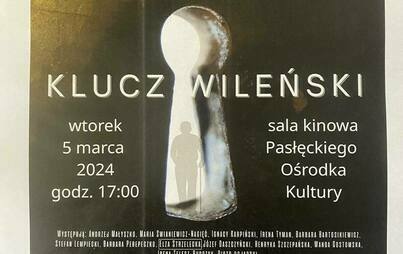 Zdjęcie do Zaproszenie na projekcję filmu pt. &bdquo;Klucz Wileński&rdquo;