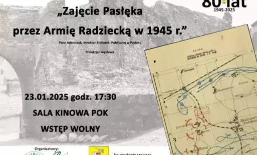 Zdjęcie do 80 rocznica zajęcia Pasłęka przez Armię Czerwoną
