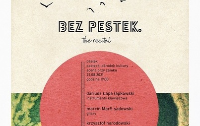Zdjęcie do  Recital pt. &quot;Bez pestek.&quot; w wykonaniu Mikołaja Ostrowskiego - aktora Teatru im. A. Sewruka w Elblągu
