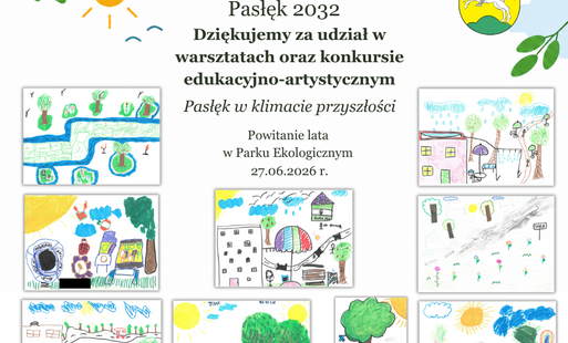 Zdjęcie do Dziękujemy za udział w warsztatach i konkursie edukacyjno-artystycznym &bdquo;Pasłęk w klimacie przyszłości&rdquo;