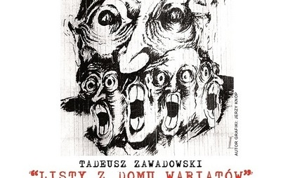 Zdjęcie do &quot;Listy z domu wariat&oacute;w&quot; - spektakl teatralny