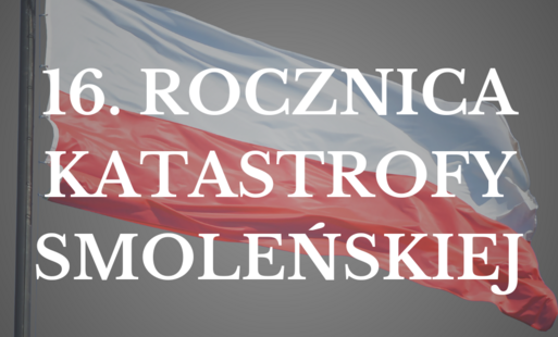 Zdjęcie do 16. rocznica Katastrofy Smoleńskiej