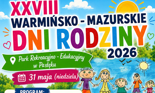 Zdjęcie do XXVIII Warmińsko - Mazurskie Dni Rodziny 2026
