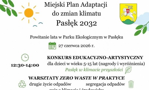 Zdjęcie do Powitanie lata w Parku Ekologicznym w Pasłęku!