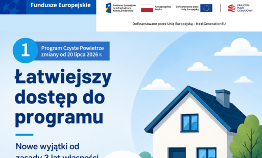 Zdjęcie do Zmiany w programie Czyste Powietrze. Od 20 lipca łatwiej skorzystasz z dotacji