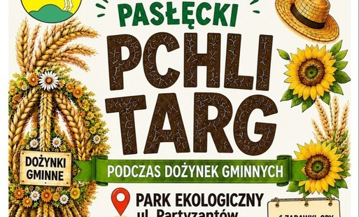 Zdjęcie do Pchli Targ podczas Dożynek Gminnych w Pasłęku