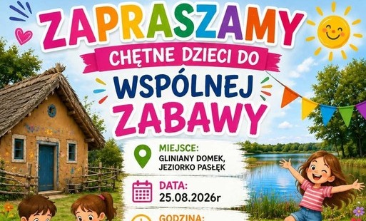 Zdjęcie do Wakacyjne zajęcia z Pasłęckim Centrum Kultury i Aktywności 