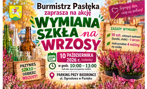 Zdjęcie do Burmistrz Pasłęka zaprasza mieszkańc&oacute;w do udziału w wyjątkowej akcji &bdquo;Wymiana szkła na wrzosy&rdquo;