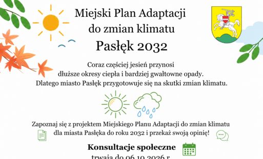 Zdjęcie do Trwają konsultacje społeczne projektu Miejskiego Planu Adaptacji do zmian klimatu dla miasta Pasłęka do roku 2032