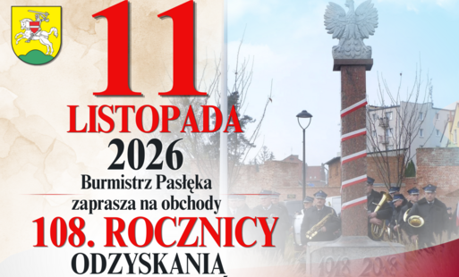 Zdjęcie do Listopad pełen wydarzeń w Pasłęku &ndash; zapraszamy do wsp&oacute;lnego świętowania!