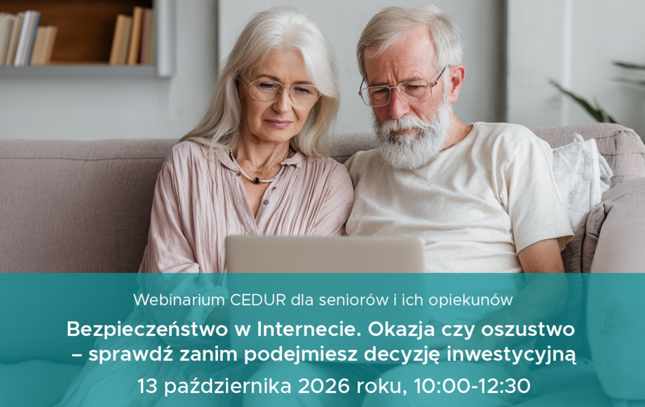 Webinarium CEDUR o bezpieczeństwie inwestycji w Internecie