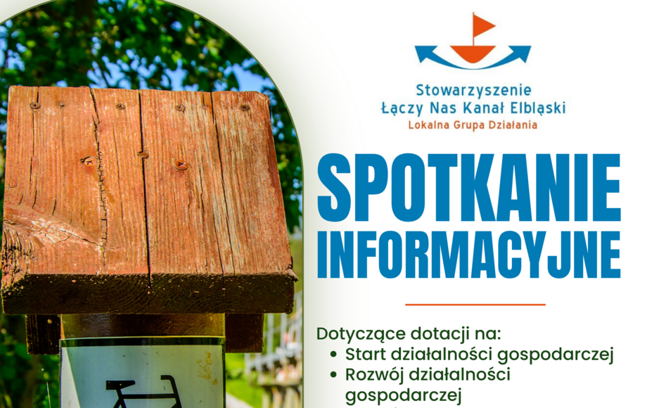 Spotkanie informacyjne LGD Kanału Elbląskiego